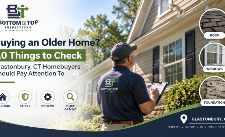 Older Glastonbury home inspection checklist